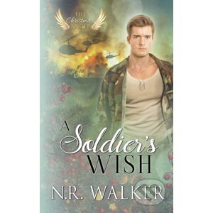 A Soldier's Wish - N.R. Walker