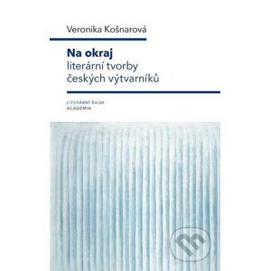 Na okraj literární tvorby českých výtvarníků - Veronika Košnarová