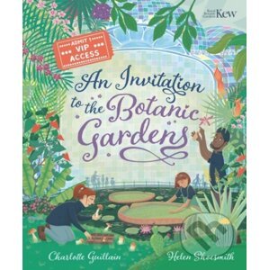 An Invitation to the Botanic Gardens - Charlotte Guillain, Helen Shoesmith (ilustrátor)