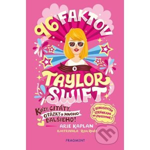 96 faktov o Taylor Swift - Arie Kaplan, Risa Rodil (ilustrátor)