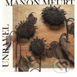 Manon Meurt: Unravel - Manon Meurt