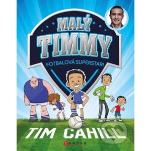 Malý Timmy: fotbalová superstar - Tim Cahill