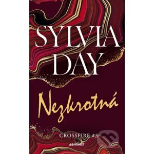 Nezkrotná - Sylvia Day