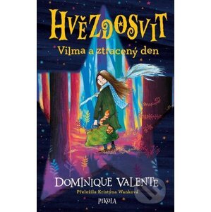E-kniha Hvězdosvit: Vilma a ztracený den - Dominique Valente
