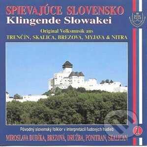 Ľudové piesne Západné Slovensko – Spievajúce Slovensko 1 - Kolektív autorov