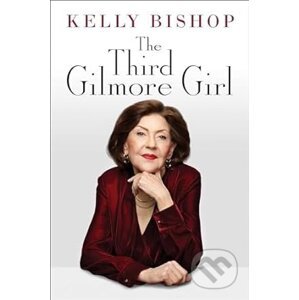 The Third Gilmore Girl - Bishop  Kelly