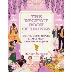 Regency Book Of Drinks - Amy Finley, Niege Borges (Ilustrátor)