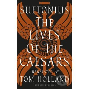 The Lives of the Caesars - Suetonius
