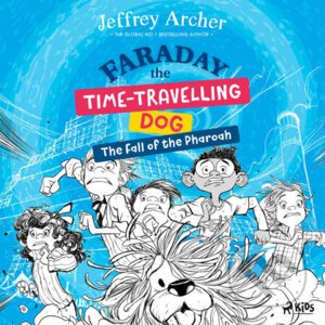 Faraday The Time-Travelling Dog: The Fall of the Pharoah (EN) - Jeffrey Archer