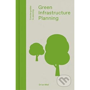 Green Infrastructure Planning - Ian Mell