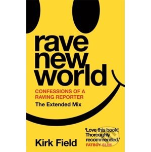 Rave New World - Kirk Field