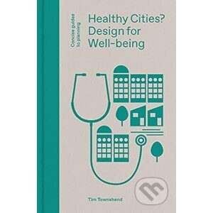 Healthy Cities - Tim Townshend
