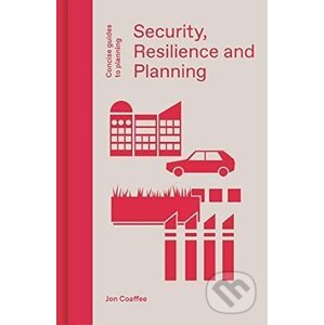 Security Resilience And Planning - Jon Coaffee