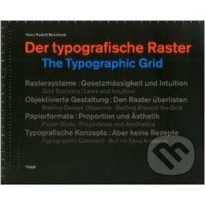The Typographic Grid - Hans Rudolf Bosshard