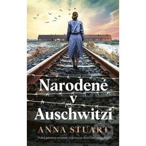 E-kniha Narodené v Auschwitzi - Anna Stuart
