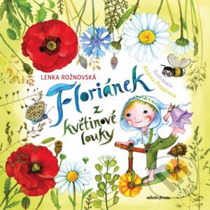 E-kniha Floriánek z květinové louky - Lenka Rožnovská, Andrea Popprová (ilustrácie)