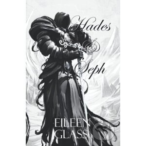 Hades & Seph - Eileen Glass