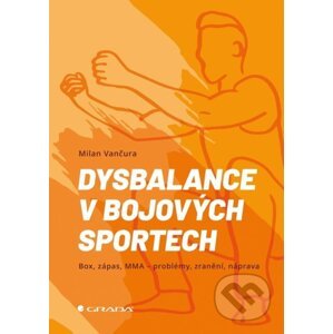 E-kniha Dysbalance v bojových sportech - Milan Vančura