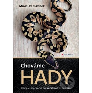 E-kniha Chováme hady - Miroslav Slavíček