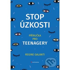 Stop úzkosti - Regine Galanti