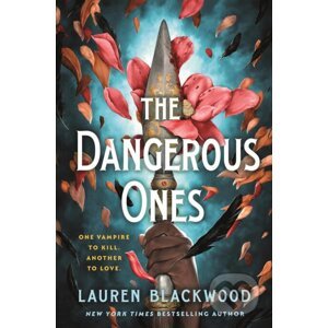 The Dangerous Ones - Lauren Blackwood