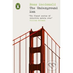 The Underground Man - Ross Macdonald
