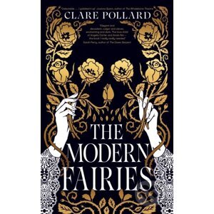 The Modern Fairies - Clare Pollard