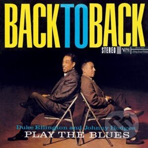 Johnny Hodges & Duke Ellington: Back To Back (Duke Ellington And Johnny Hodges Play The Blues) LP - Johnny Hodges, Duke Ellington