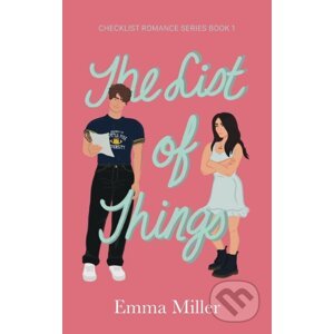 The List of Things. - Emma Miller