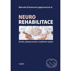 Neurorehabilitace - Marcela Lippertová Grünerová
