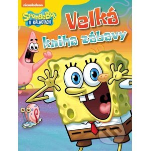 SpongeBob - Velká kniha zábavy - Egmont ČR