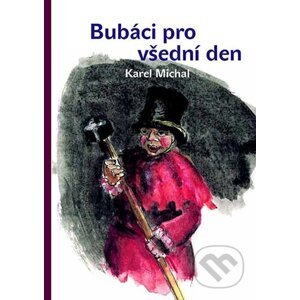 E-kniha Bubáci pro všední den - Karel Michal