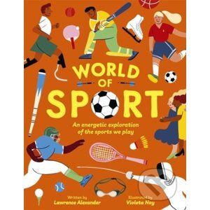World of Sport - Lawrence Alexander, Violeta Noy (Ilustrátor)