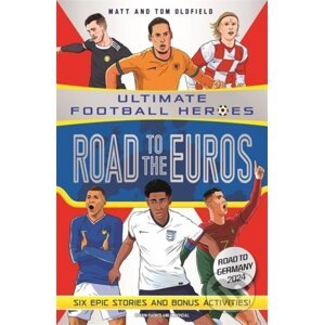 Road to the Euros - Matt Oldfield, Tom Oldfield