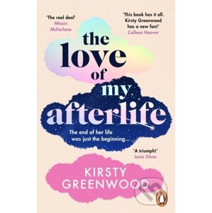 The Love of My Afterlife - Kirsty Greenwood