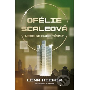 E-kniha Ofélie Scaleová: Nebe se bude třást - Lena Kiefer