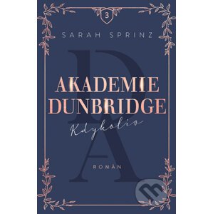 E-kniha Akademie Dunbridge 3 - Kdykoliv - Sarah Sprinz
