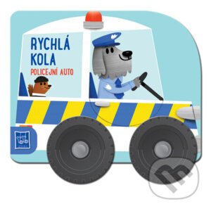 Rychlá kola: Policejní auto - YoYo Books
