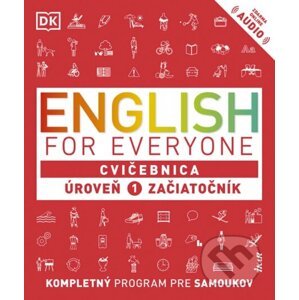English for Everyone: Cvičebnica - Úroveň 1 - Začiatočník - Kolektív