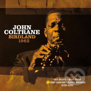 John Coltrane: Birdland 1962 LP - John Coltrane