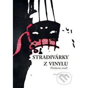 Stradivárky z vinylu - Bohumil Ždichynec