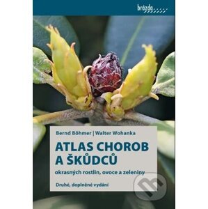 Atlas chorob a škůdců okrasných rostlin, ovoce a zeleniny - Brázda