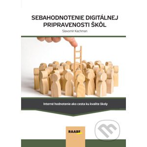 E-kniha Sebahodnotenie digitálnej pripravenosti škôl - Slavomír Kachman