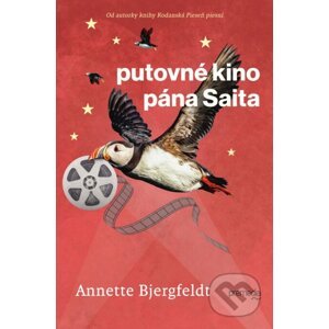Putovné kino pána Saita - Annette Bjergfeldt