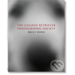 The Golden Retriever Photographic Society - Jane Goodall, Bruce Weber