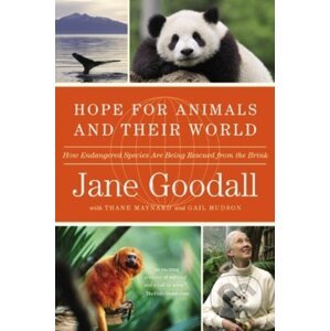 Hope for Animals and Their World - Jane Goodall, Thane Maynard, Gail Hudson