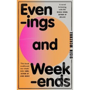 Evenings and Weekends - Oisín McKenna