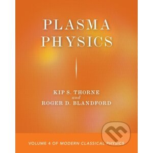 Plasma Physics - Kip S. Thorne, Roger D. Blandford