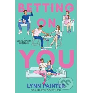 Betting on You - Lynn Painter