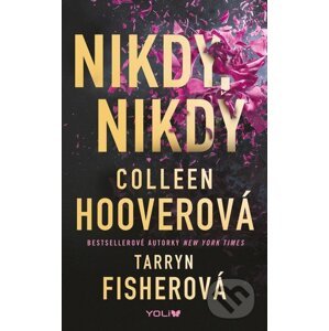 E-kniha Nikdy, nikdy - Colleen Hoover, Tarryn Fisher